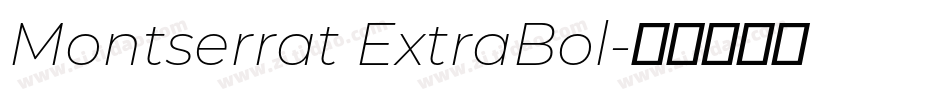 Montserrat ExtraBol字体转换
